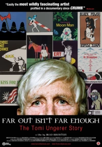 Постер фильма: Far Out Isn't Far Enough: The Tomi Ungerer Story