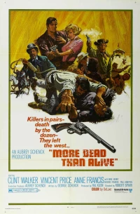 Постер фильма: More Dead Than Alive