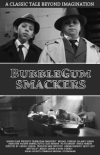 Постер фильма: Bubblegum Smackers