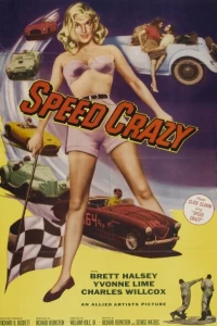 Постер фильма: Speed Crazy