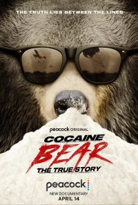 Постер фильма: Cocaine Bear: The True Story