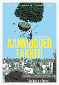 Постер фильма: Aanmodderfakker