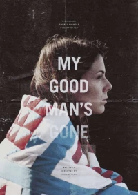 Постер фильма: My Good Man's Gone