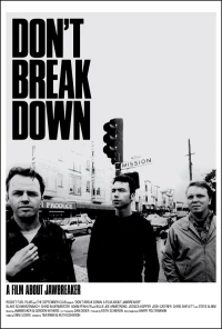 Постер фильма: Don't Break Down: A Film About Jawbreaker