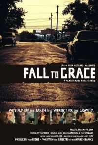 Постер фильма: Fall to Grace