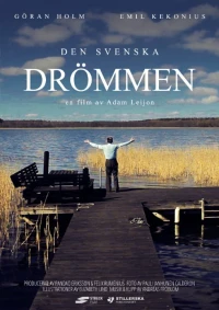 Постер фильма: Den Svenska Drömmen