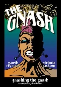 Постер фильма: Gnashing the Gnash
