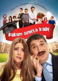 Постер фильма: Babam Sınıfta Kaldı