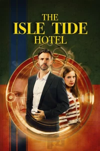 Постер фильма: The Isle Tide Hotel