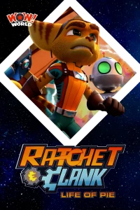 Постер фильма: Ratchet & Clank: Life of Pie