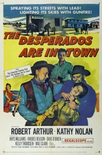 Постер фильма: The Desperados Are in Town