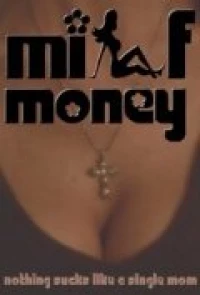 Постер фильма: Milf Money