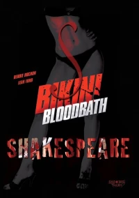 Постер фильма: Bikini Bloodbath Shakespeare