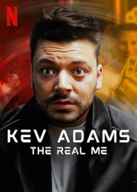 Постер фильма: Kev Adams: The Real Me