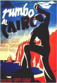 Постер фильма: Rumbo al Cairo