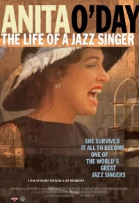 Постер фильма: Анита О’Дэй: Жизнь джазовой певицы