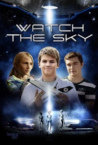 Постер фильма: Watch the Sky
