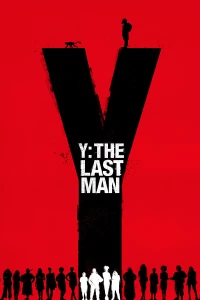 Постер фильма: Y. Последний мужчина