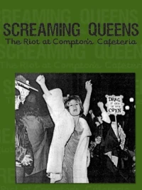 Постер фильма: Screaming Queens: The Riot at Compton's Cafeteria
