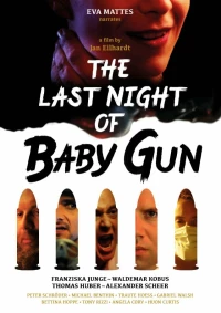 Постер фильма: The Last Night of Baby Gun