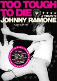 Постер фильма: Слишком крут, чтобы умереть: Чествование Джонни Рамона