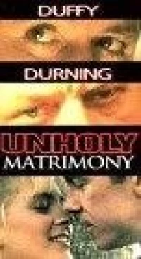 Постер фильма: Unholy Matrimony