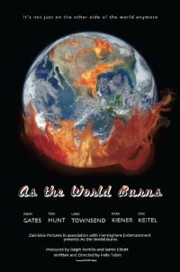 Постер фильма: As the World Burns