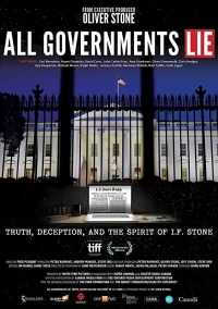 Постер фильма: Все правительства лгут: Правда, ложь и дух И.Ф. Стоуна