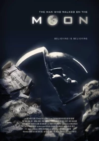 Постер фильма: The Man Who Walked on the Moon