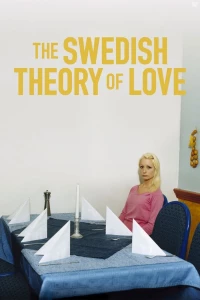 Постер фильма: Шведская теория любви