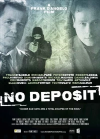 Постер фильма: Без депозита
