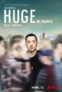 Постер фильма: Huge en France