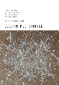 Постер фильма: Bloomin Mud Shuffle