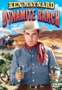 Постер фильма: Dynamite Ranch