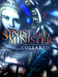 Постер фильма: Sinister Ministers: Collared