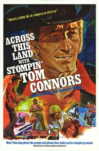 Постер фильма: Across This Land with Stompin' Tom Connors
