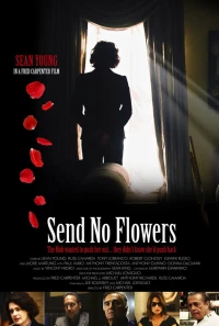 Постер фильма: И цветов не отправил