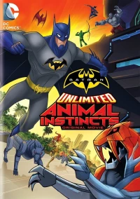 Постер фильма: Безграничный Бэтмен: Животные инстинкты