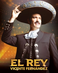 Постер фильма: El rey, Vicente Fernández