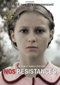 Постер фильма: Наше сопротивление
