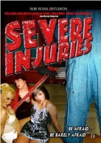 Постер фильма: Severe Injuries