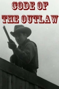 Постер фильма: Code of the Outlaw