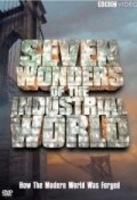 Постер фильма: Семь чудес индустриального мира