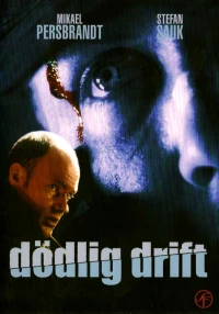 Постер фильма: Dödlig drift