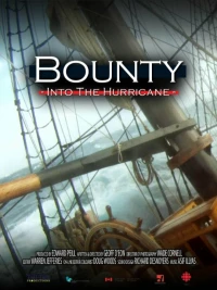 Постер фильма: Bounty: Into the Hurricane