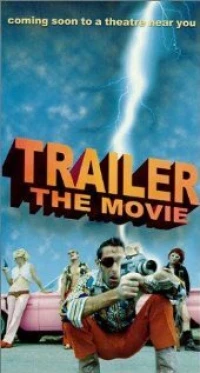 Постер фильма: Trailer: The Movie