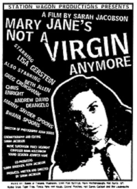 Постер фильма: Mary Jane's Not a Virgin Anymore