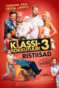 Постер фильма: Klassikokkutulek 3: Ristiisad
