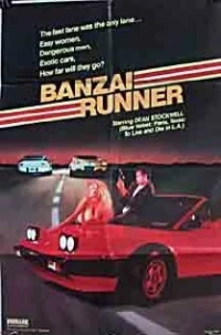 Постер фильма: Banzai Runner