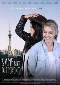 Постер фильма: Same But Different: A True New Zealand Love Story